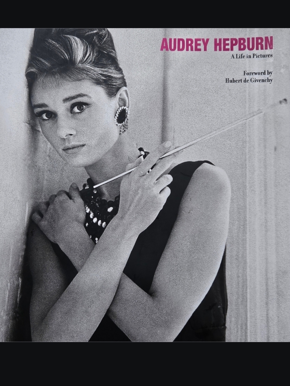 Audrey Hepburn A Life In‎ Pictures Hardback Book 2007 Coffee Table Table Styling